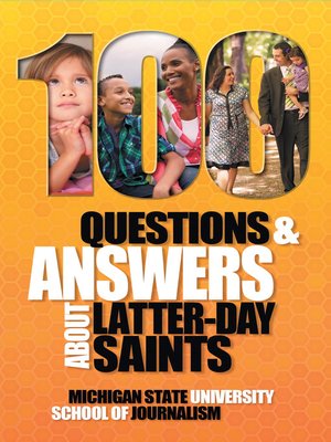 cover image of 100 Questions and Answers About Latter-day Saints, the Book of Mormon, beliefs, practices, history and politics